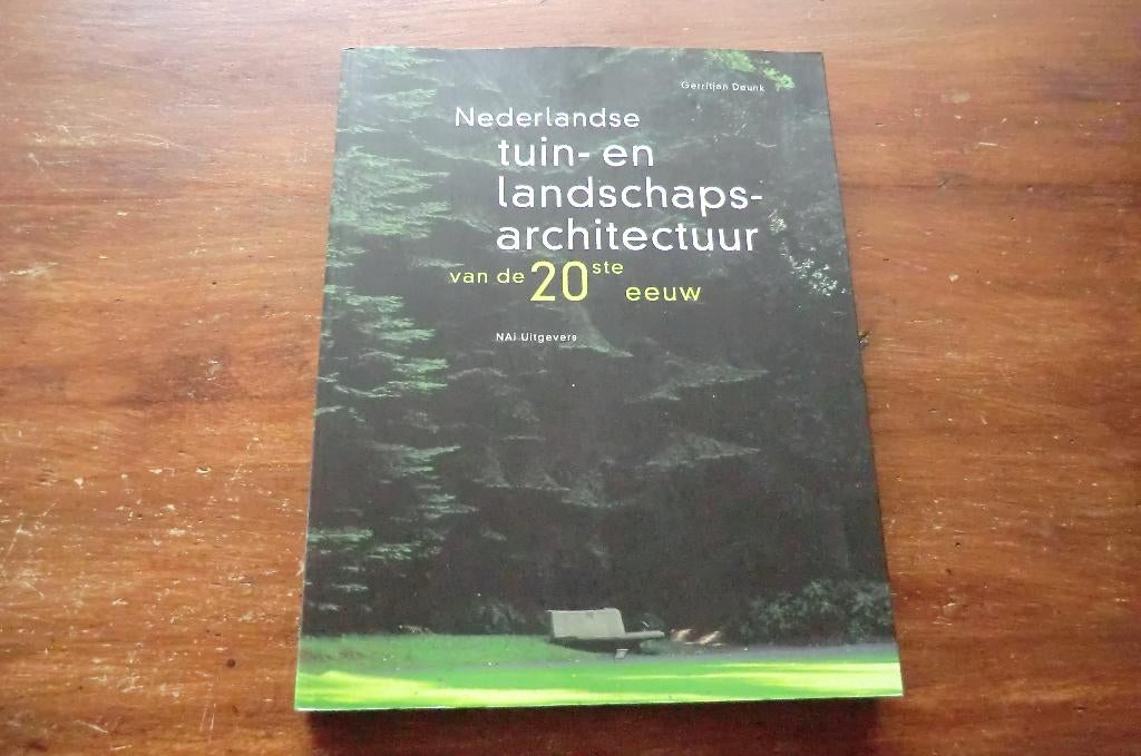 Nederlandse tuin- en landschapsarchitectuur 20e eeuw - Deunk, Boeken, Wonen en Tuinieren, Ophalen of Verzenden, Zo goed als nieuw