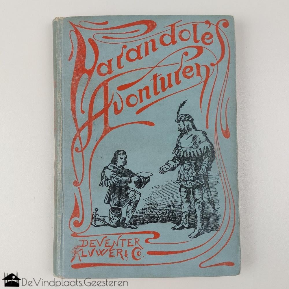 Farandole’s Avonturen - antiek leesboek, Antiek en Kunst, Antiek | Boeken en Bijbels, Ophalen of Verzenden