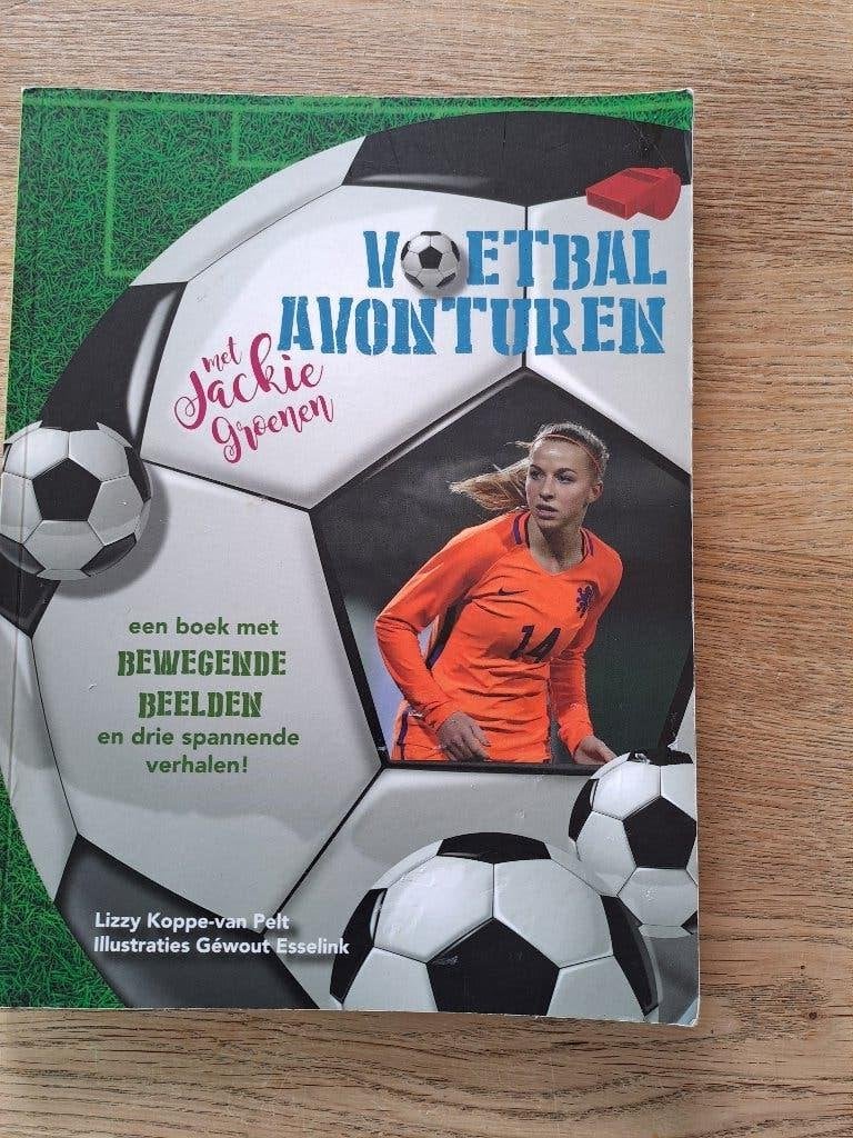 VOETBALAVONTUREN MET JACKIE GROENEN. LIZZY KOPPE - VAN PELT, Ophalen of Verzenden, Balsport, Lizzy van Pelt, Gelezen