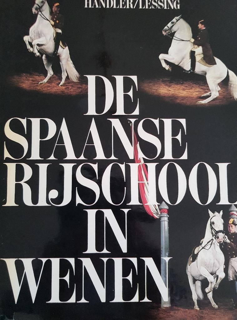 De Spaanse Rijschool in Wenen, Ophalen of Verzenden, Handler/Lessing, 20e eeuw of later, Gelezen