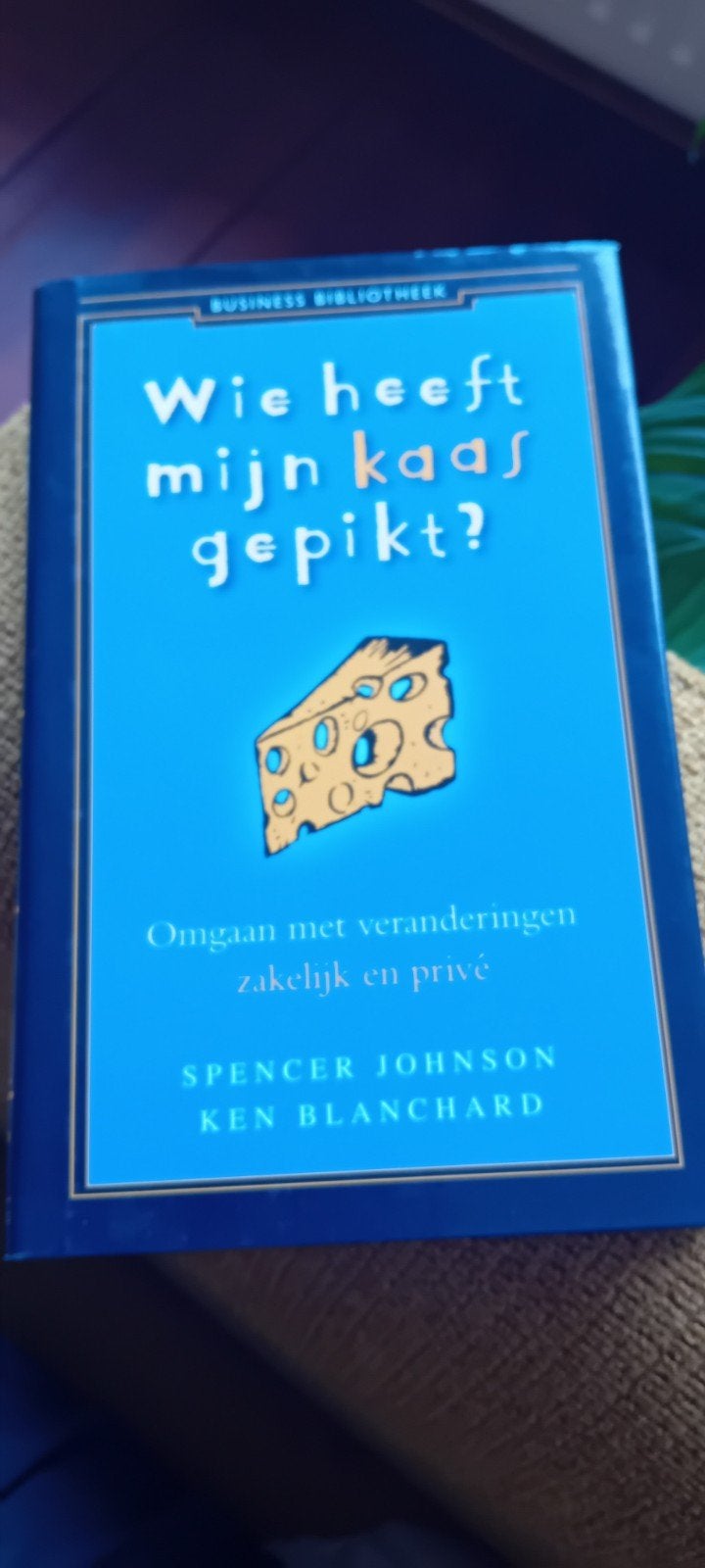 Wie heeft mijn kaas gepikt? - Spencer Johnson, Ophalen of Verzenden, Zo goed als nieuw, Spencer Johnson, Ken Blanchard, Nederland