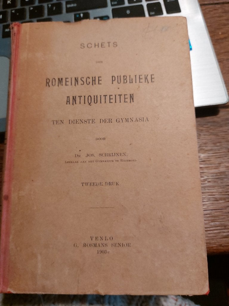 Schets der Romeinsche publieke antiquiteiten t.d.v. gymnasia, Ophalen of Verzenden, Gelezen, VWO, Latijn
