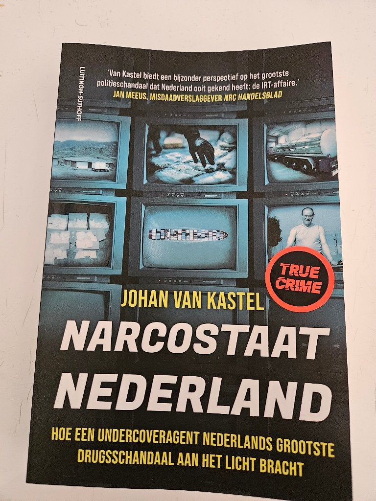 Narcostaat Nederland - Johan van Kastel, Ophalen of Verzenden, Zo goed als nieuw, Overige