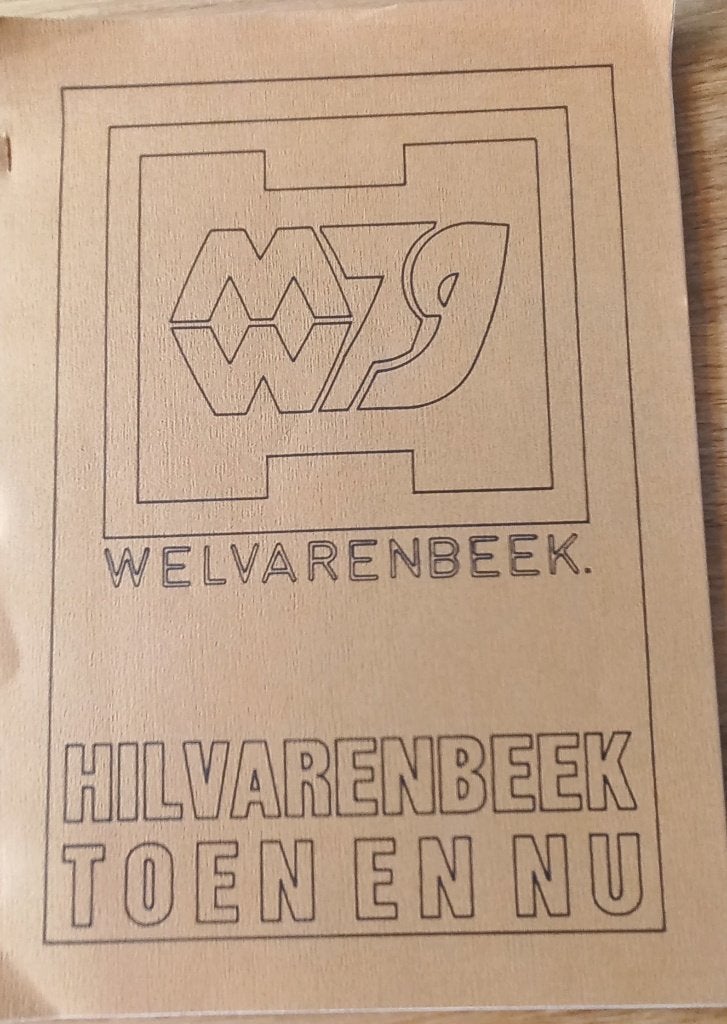 Welvarenbeek:  Hilvarenbeek Toen en Nu, Ophalen of Verzenden, Meerdere auteurs, 20e eeuw of later, Gelezen