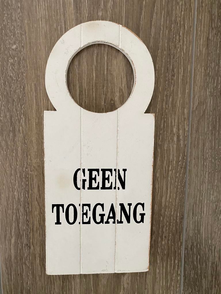Deurhanger “Geen Toegang” andere kant staat “Prive”, Ophalen of Verzenden, Gebruikt