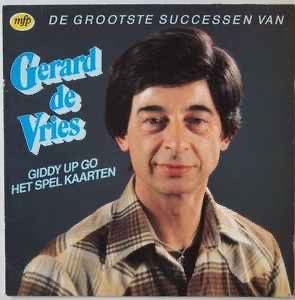LP Gerard de Vries – De Grootste Successen  / VG+, Ophalen of Verzenden, Zo goed als nieuw, 12 inch, Levenslied of Smartlap