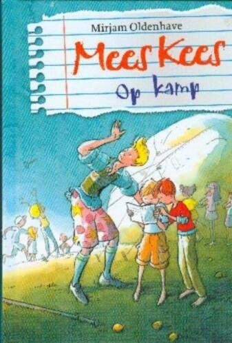 Mees Kees op kamp - Mirjam Oldenhave NR0284, Boeken, Gelezen, Verzenden, Mirjam Oldenhave, Fictie