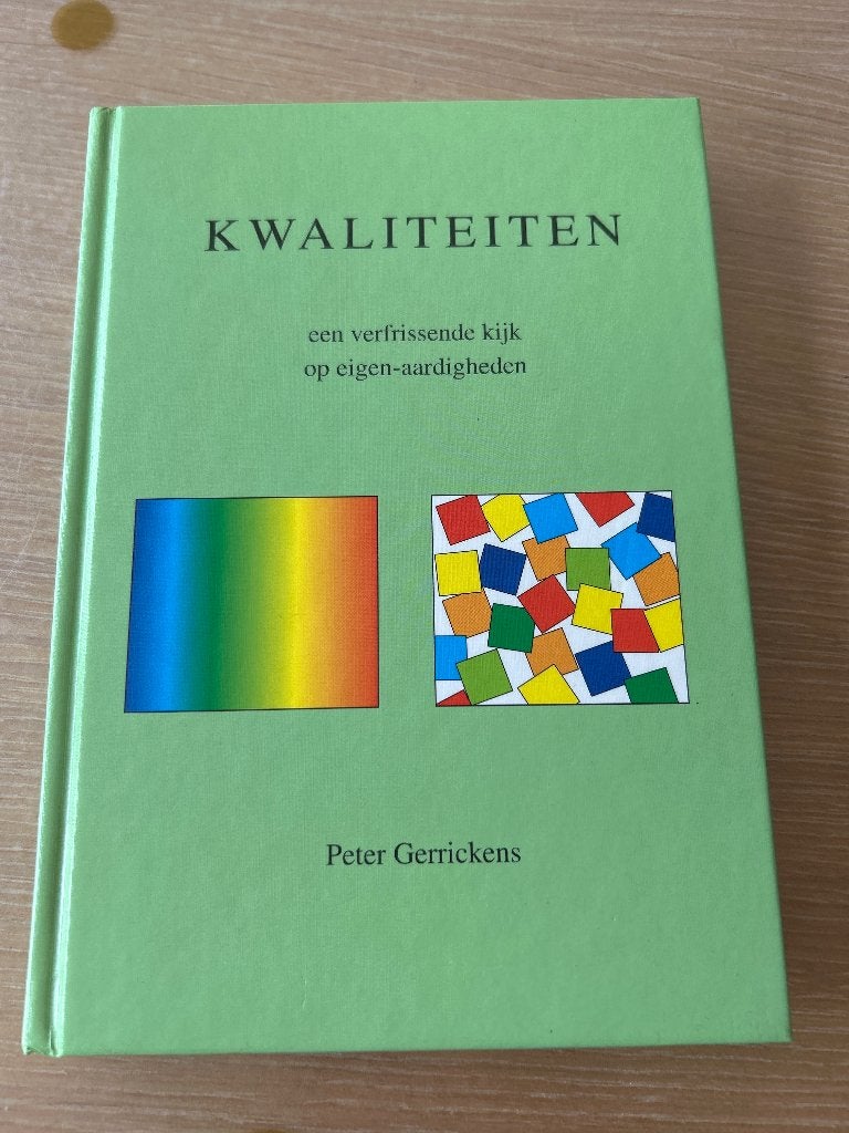 Kwaliteiten: een verfrissende kijk op eigen-aardigheden, Niet van toepassing, Ophalen of Verzenden, Zo goed als nieuw, Peter Gerrickens