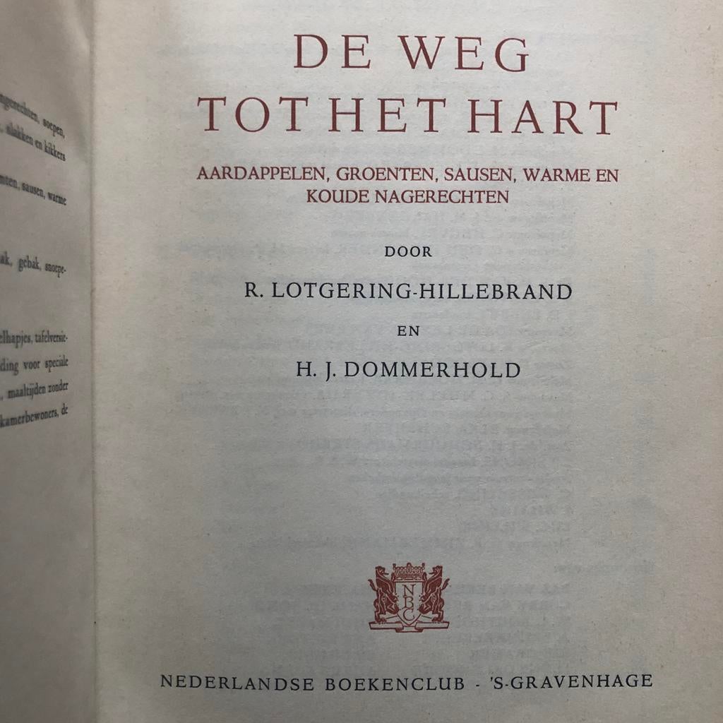 Oud kookboek 'De Weg Tot Het Hart' - R. Lotgering-Hillebrand, Ophalen of Verzenden, Gelezen, Nederland en België, Hoofdgerechten