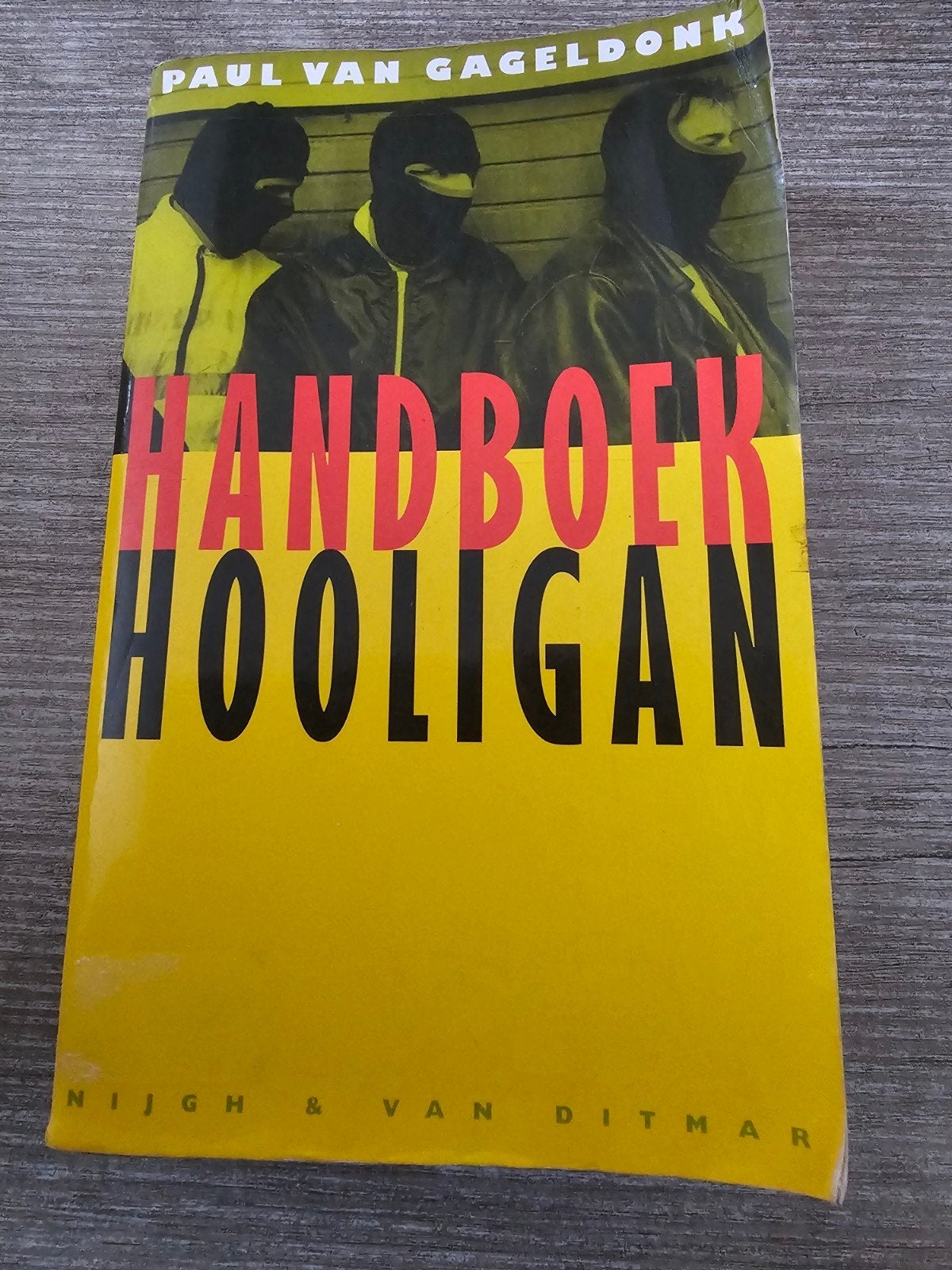 Handboek Hooligan - Paul van Gageldonk, Ophalen of Verzenden, Gelezen, Paul van Gageldonk