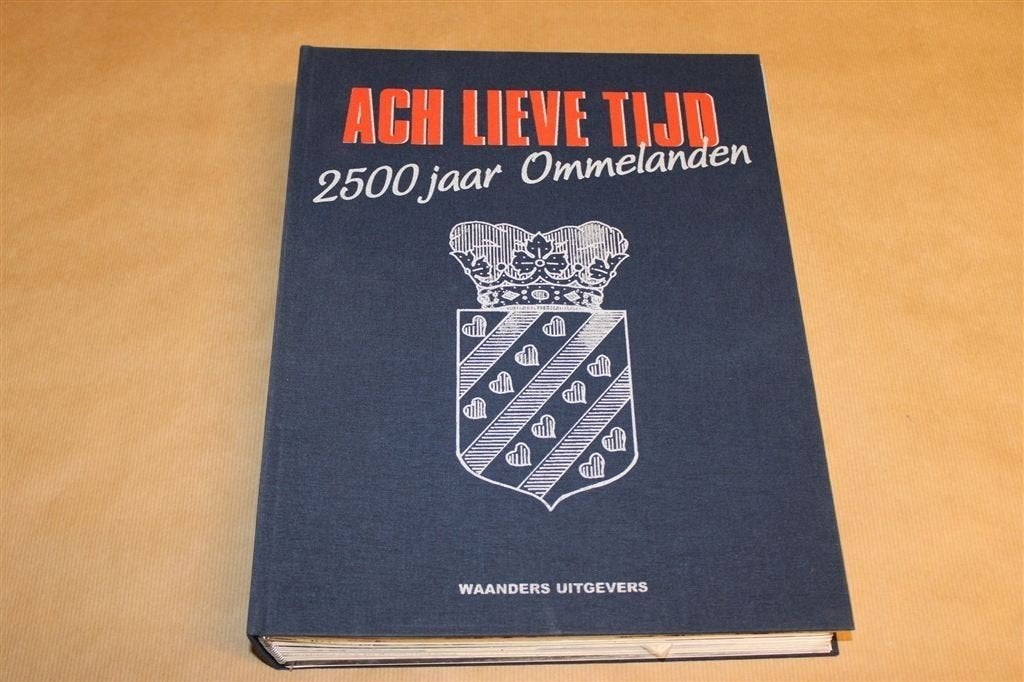 Ach Lieve Tijd — Ommelanden — Compleet in 18 Delen, Boeken, Geschiedenis | Stad en Regio, Ophalen of Verzenden, Zo goed als nieuw