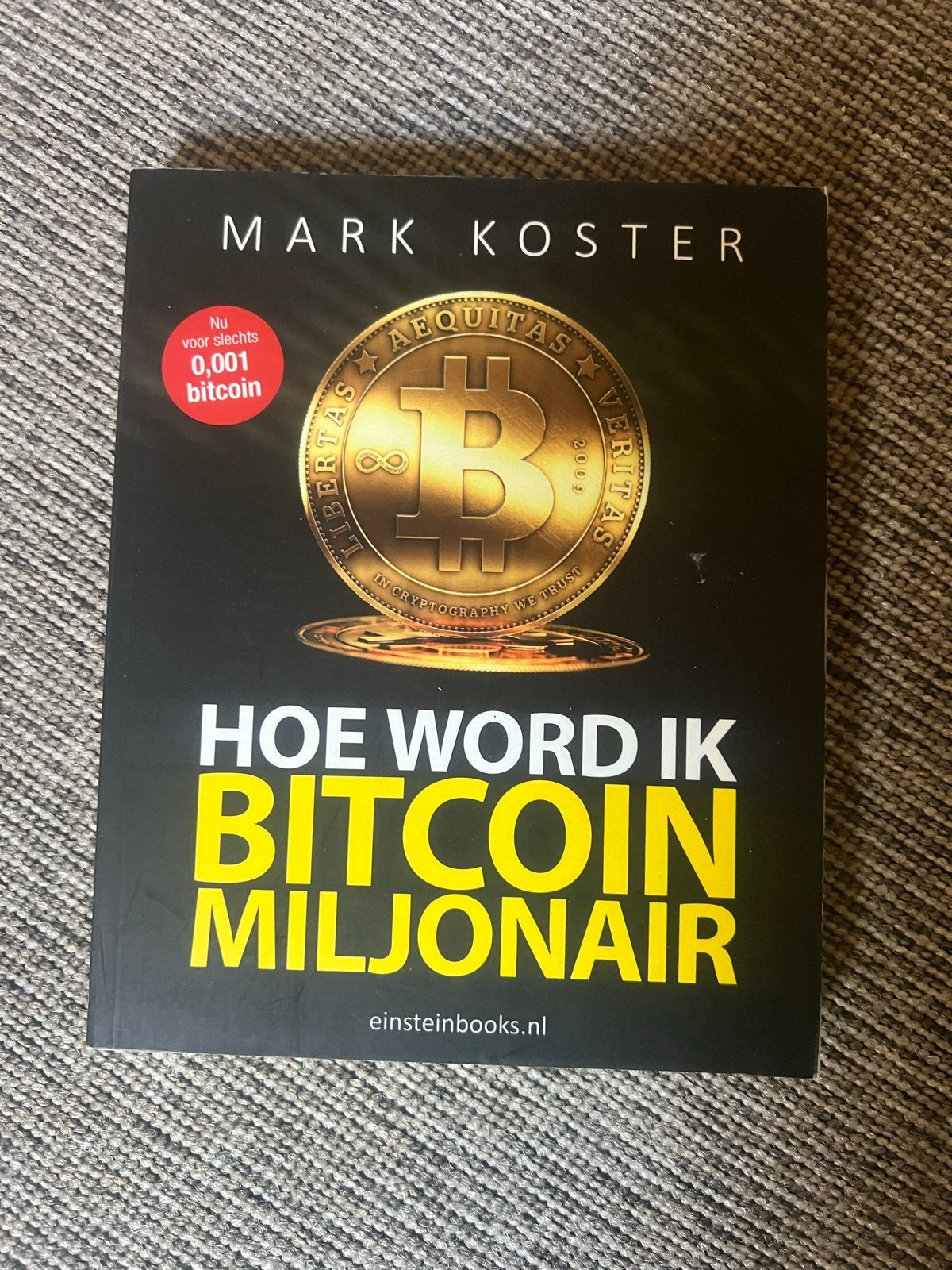 Hoe word ik Bitcoin Miljonair - Mark Koster, Ophalen of Verzenden, Zo goed als nieuw, Geld en Beleggen