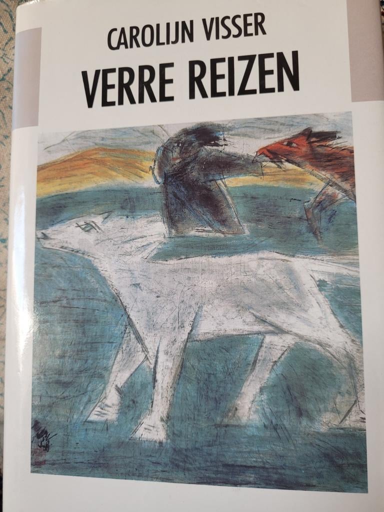 Verre Reizen - Carolijn Visser, Ophalen of Verzenden, Zo goed als nieuw