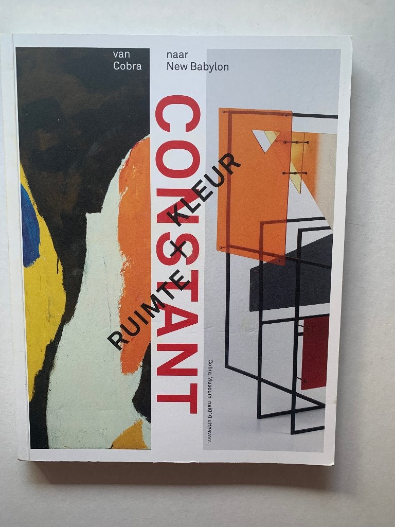 Constant - ruimte + kleur - Van Cobra naar New Babylon -, Boeken, Diverse auteurs, Ophalen of Verzenden, Zo goed als nieuw, Schilder- en Tekenkunst