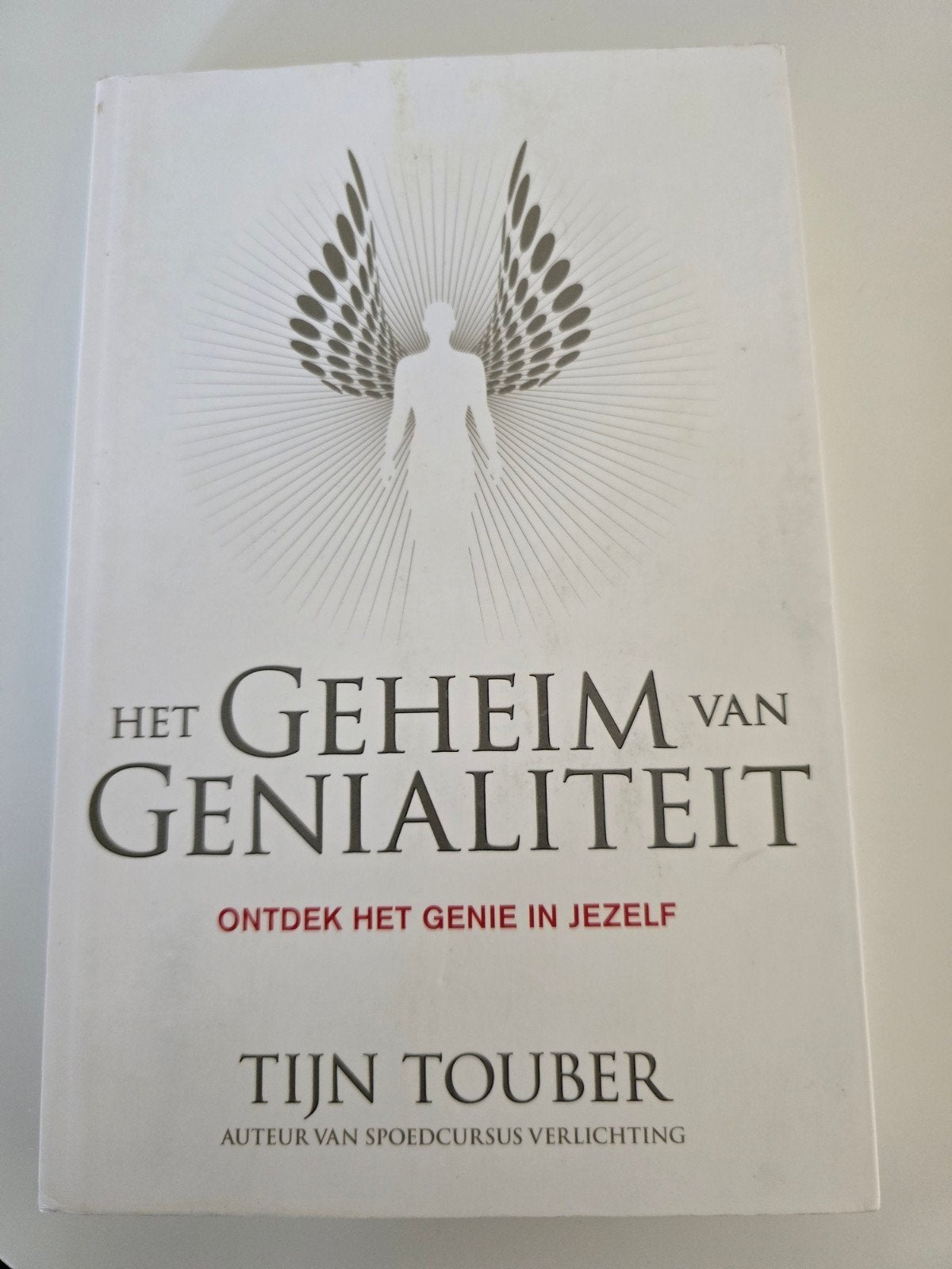 Het Geheim van Genialiteit - Ontdek het Genie in Jezelf, Boeken, Ophalen of Verzenden, Zo goed als nieuw, Tijn Touber