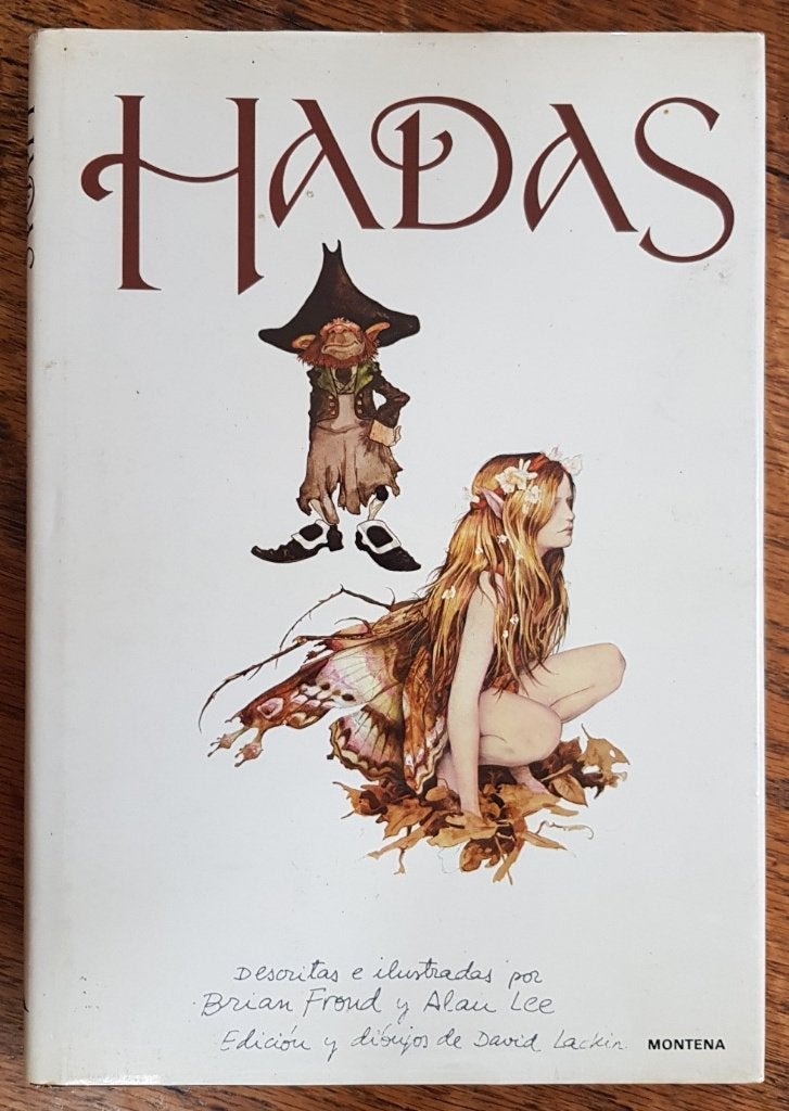 Hadas - Brian Froud & Alan Lee - Spaans - hardcover - IGST, Ophalen of Verzenden, Gelezen, Brian Froud; Alan Lee, Fictie
