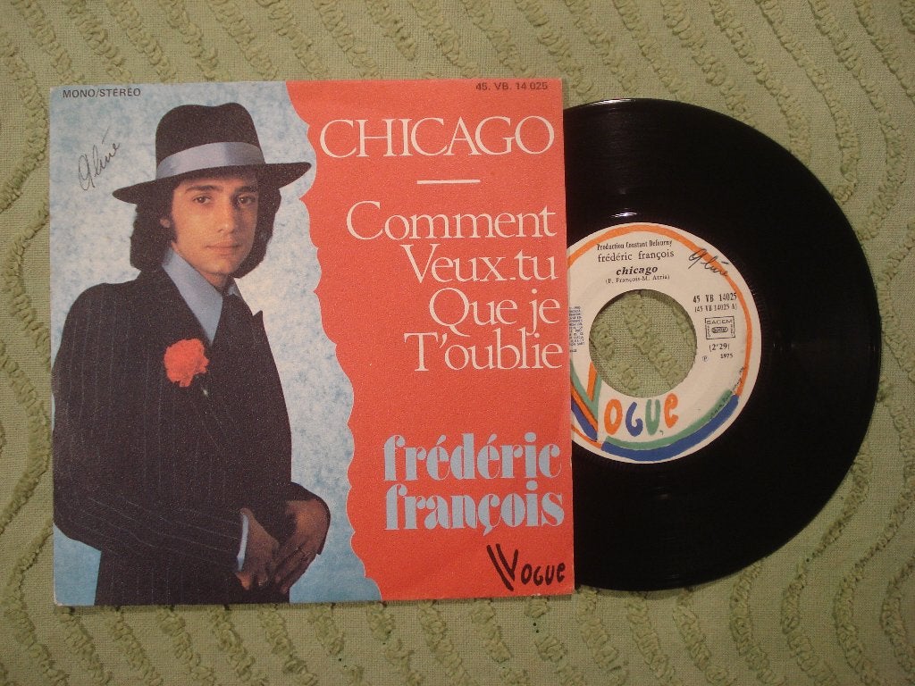Frédéric François 7" Vinyl Single: ‘Chicago’ (Frankrijk), Ophalen of Verzenden, Zo goed als nieuw, 7 inch, Pop