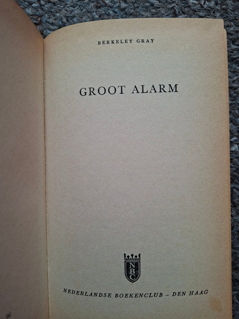 Groot alarm /Berkeley Gray/detectiveroman/ 1966, Verzenden, Gelezen, Berkeley Gray