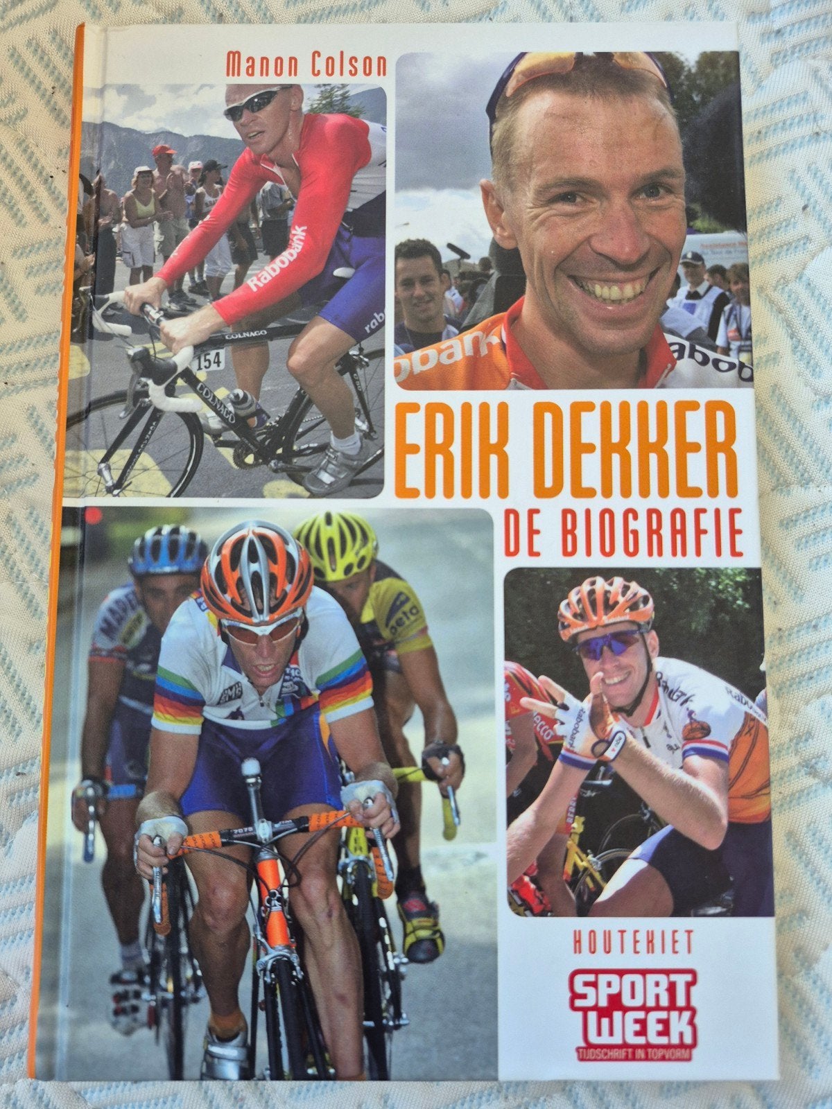 Erik Dekker: De Biografie - Wielrennen Boek, Ophalen of Verzenden, Zo goed als nieuw, Manon Colson, Lopen en Fietsen