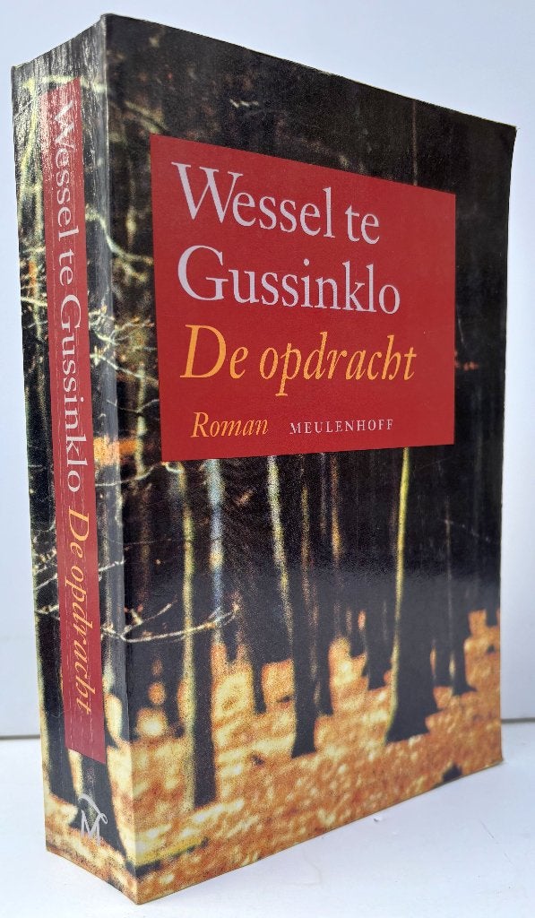Gussinklo, Wessel te - De opdracht (1995), Boeken, Ophalen of Verzenden, Nieuw