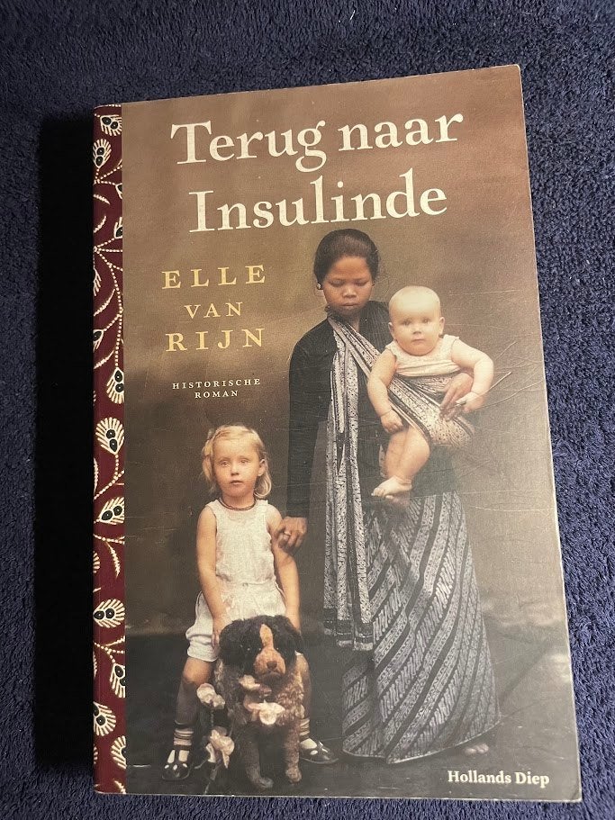 Boek: Terug naar Insulinde – Elle van Rijn., Boeken, Elle van Rijn. , Ophalen of Verzenden, Zo goed als nieuw, Nederland