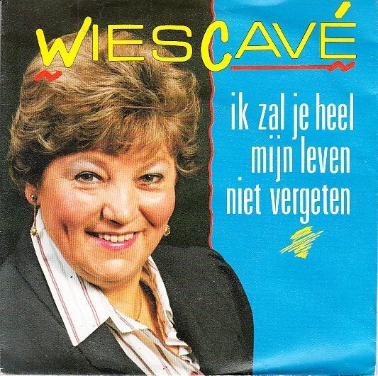 wies cave - ik zal je heel mijn leven niet vergeten (1990), 1990 - 1999, 7 inch, Single, Ophalen of Verzenden