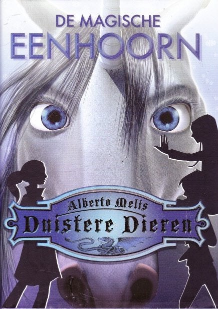 DE MAGISCHE EENHOORN, DUISTERE DIEREN boek 4 - Alberto Melis, Verzenden, Gelezen, Fictie algemeen