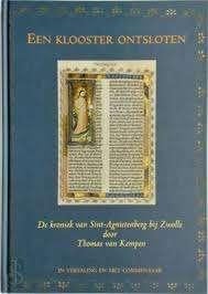 een klooster ontsloten De kroniek van Sint-Agnietenberg, Ophalen of Verzenden, Zo goed als nieuw