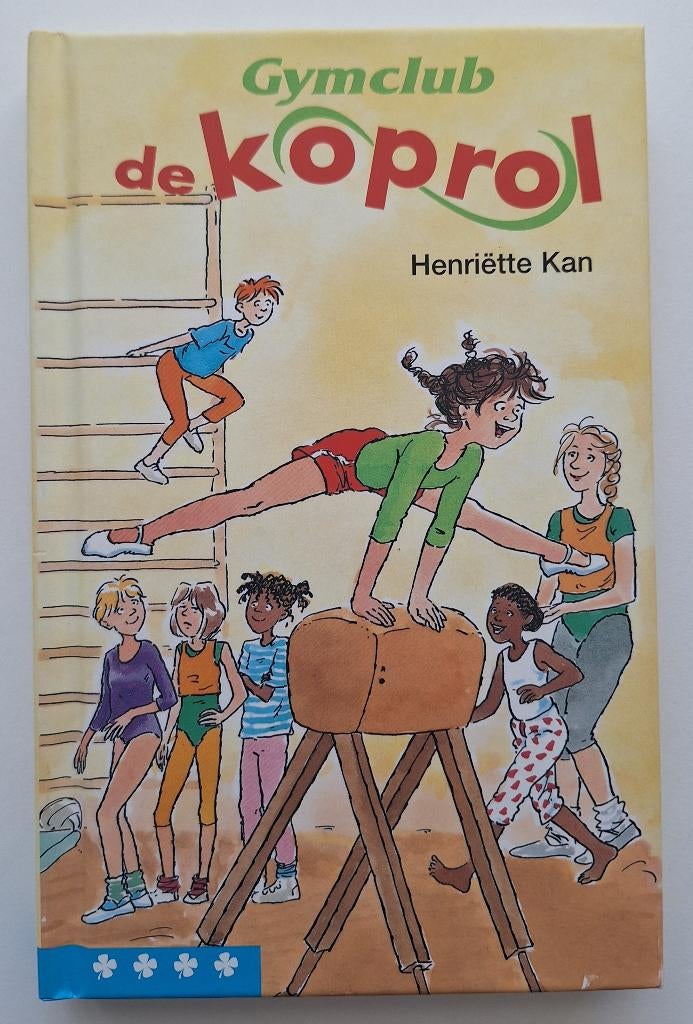 Henriette Kan - Gymclub de koprol, Boeken, Ophalen of Verzenden, Zo goed als nieuw, Henriette Kan, Fictie algemeen