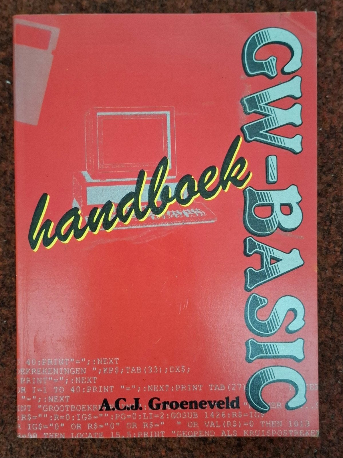 GW-BASIC Handboek - Leer Programmeren met BASIC, Gelezen, Ophalen of Verzenden, A.C.J. Groeneveld, Beta