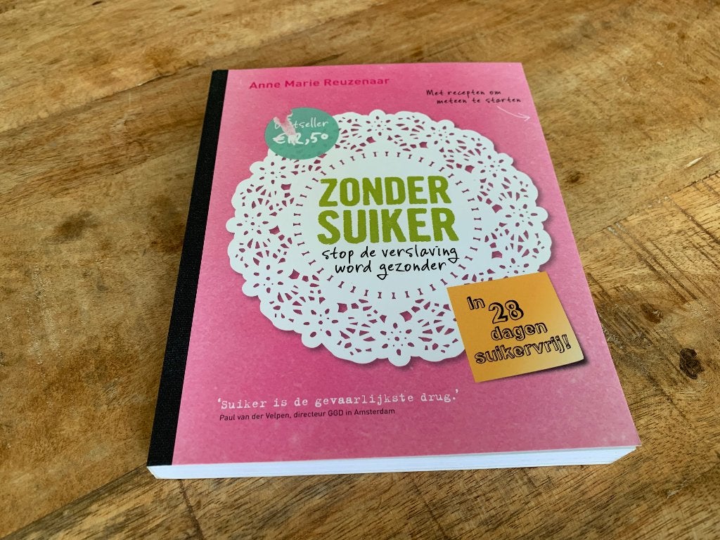 Zonder Suiker: Stop de verslaving, word gezond, Boeken, Dieet en Voeding, Ophalen of Verzenden, Zo goed als nieuw, Anne Marie Reuzenaar