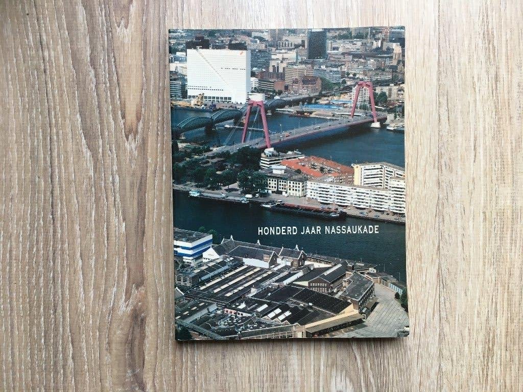 Rotterdam 100 jaar Nassaukade Blue band en foto Oranjeboom, Boeken, Verzenden, Zo goed als nieuw