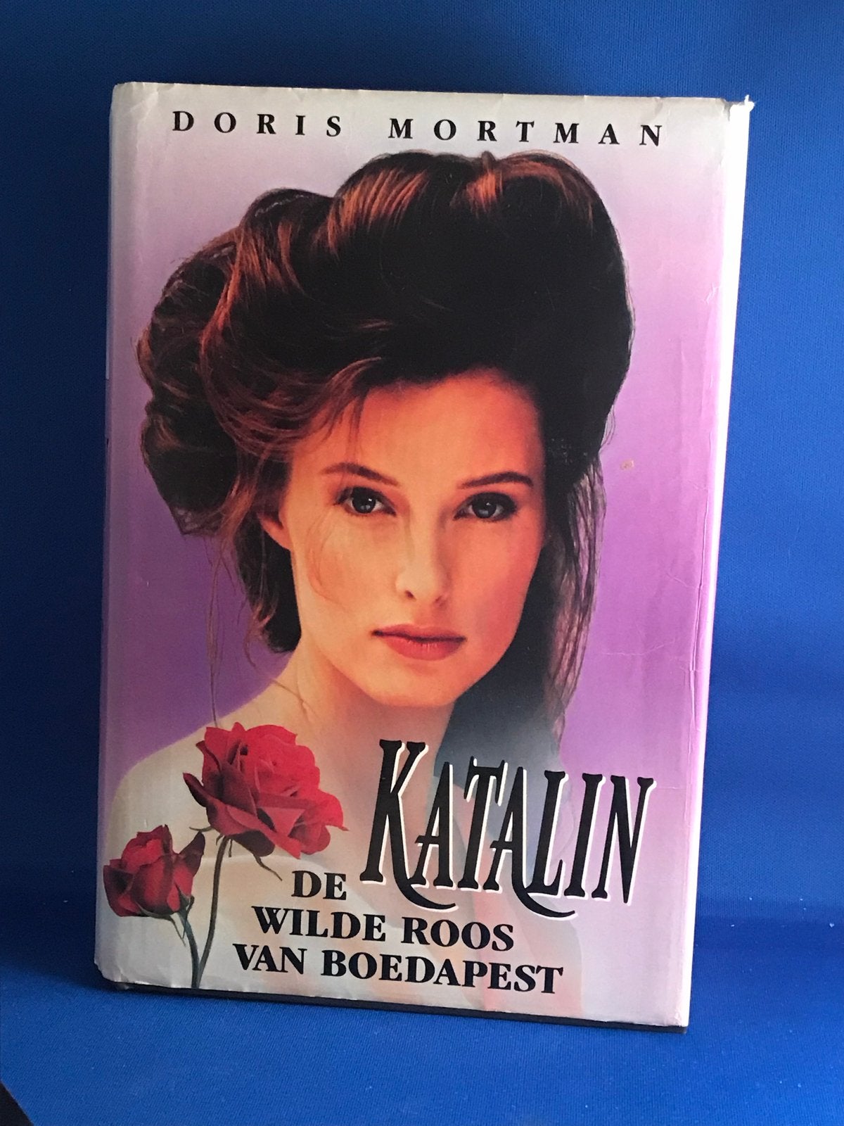 Katalin: De Wilde Roos van Boedapest - Doris Mortman, Boeken, Ophalen, Gelezen