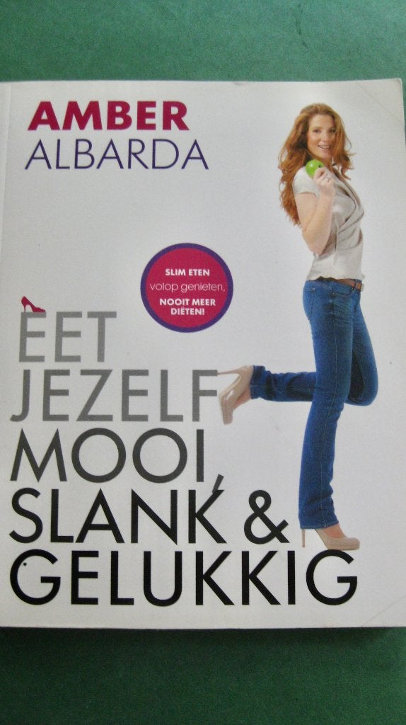 Amber Albarda - Eet jezelf mooi, slank en gelukkig, Ophalen of Verzenden, Zo goed als nieuw, Dieet en Voeding
