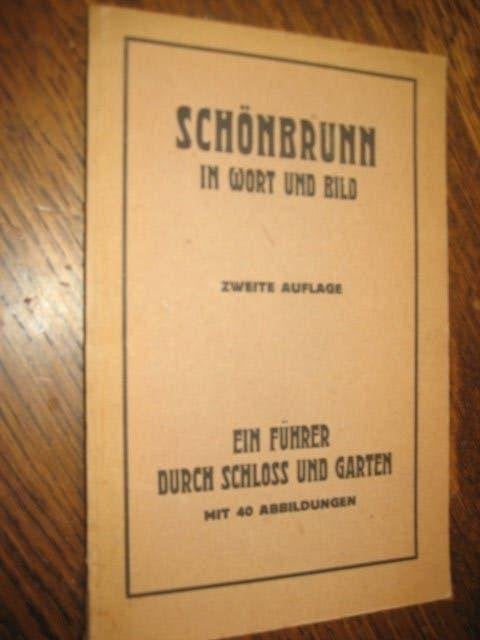 SCHONBRUNN IN WORT UND BILD 1920, Boeken, Ophalen of Verzenden, Zo goed als nieuw, Europa