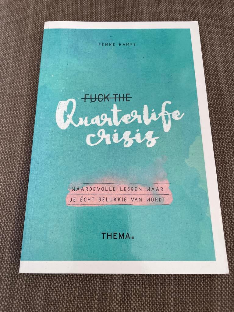 Femke Kamps - Fuck the quarterlife crisis, Ophalen of Verzenden, Zo goed als nieuw, Femke Kamps