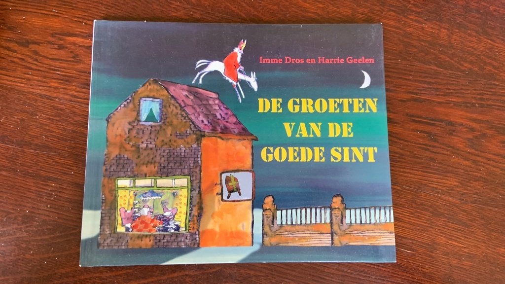 De groeten van de goede Sint - Imme Dros en Hans Geelen, Ophalen of Verzenden, Fictie algemeen