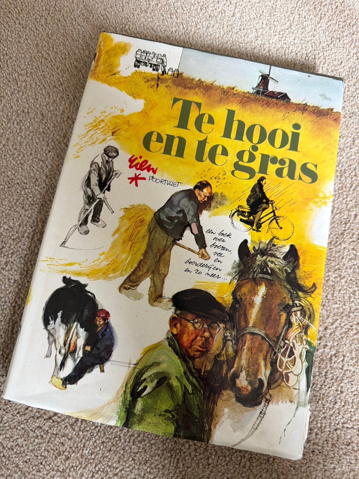 Te hooi en te gras - Rien Poortvliet (Boek), Boeken, Ophalen of Verzenden, Gelezen, Nederland