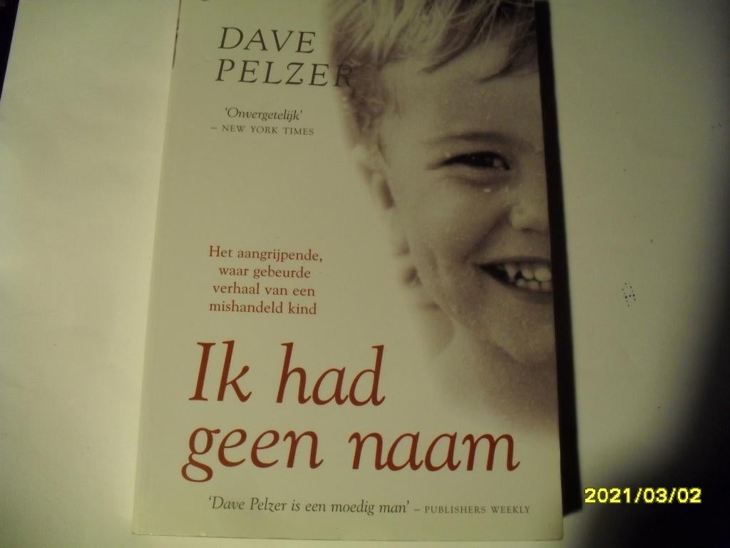Dave Pelzer - Ik had geen naam. Waargebeurd verhaal., Boeken, Dave Pelzer, Ophalen of Verzenden, Zo goed als nieuw, Amerika