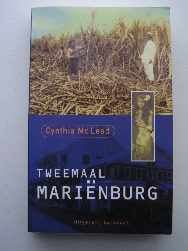 Cynthia McLeod – Tweemaal Mariënburg, Boeken, Ophalen of Verzenden, Zo goed als nieuw, Nederland