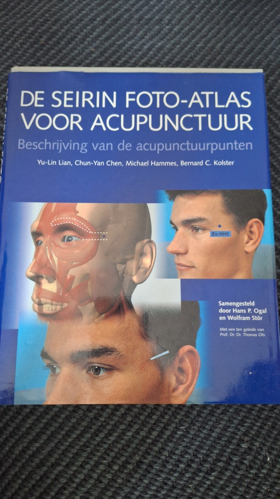 De Seirin Foto-Atlas voor Acupunctuur, Ophalen of Verzenden, Gelezen, Kruiden en Alternatief, Yu-Lin Lian, Chun-Yan Chen, Michael Hammes, Bernard C. Kolster