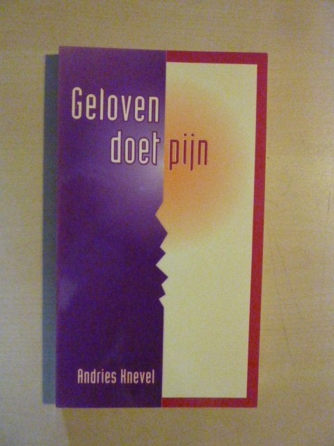 Andries Knevel - Geloven doet pijn, Verzenden, Zo goed als nieuw