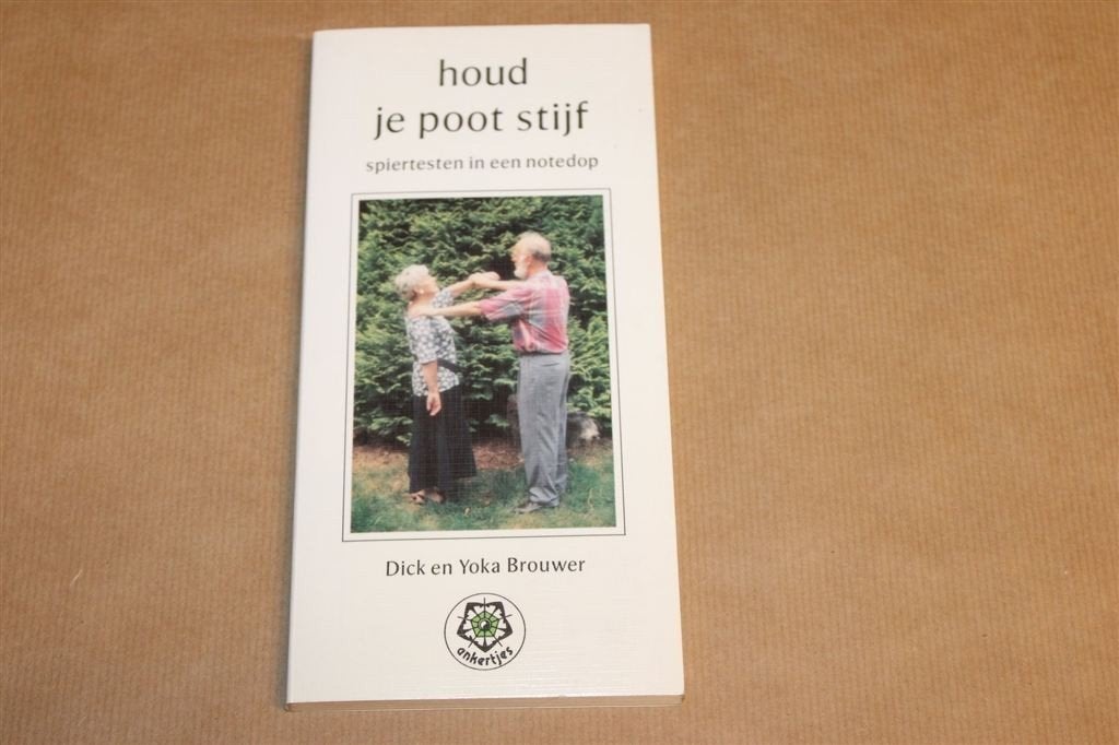 Houd je Poot Stijf — Spiertesten in een Notedop, Ankertjes, Ophalen of Verzenden, Gelezen, Overige onderwerpen, Achtergrond en Informatie