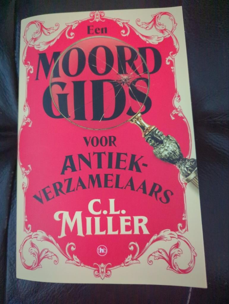 C.L. Miller - Een moordgids voor antiekverzamelaars, Ophalen of Verzenden, C.L. Miller
