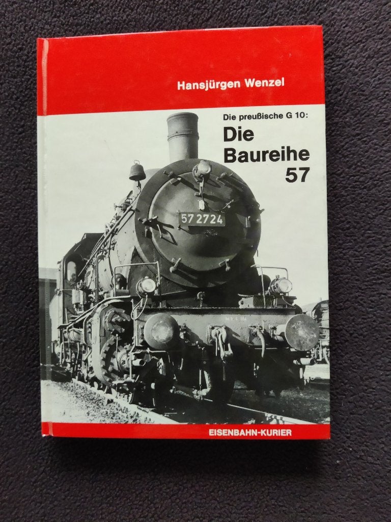 Hansjürgen Wenzel Die preußische G10: Die Baureihe 57, Ophalen of Verzenden, Zo goed als nieuw, Trein, Boek of Tijdschrift