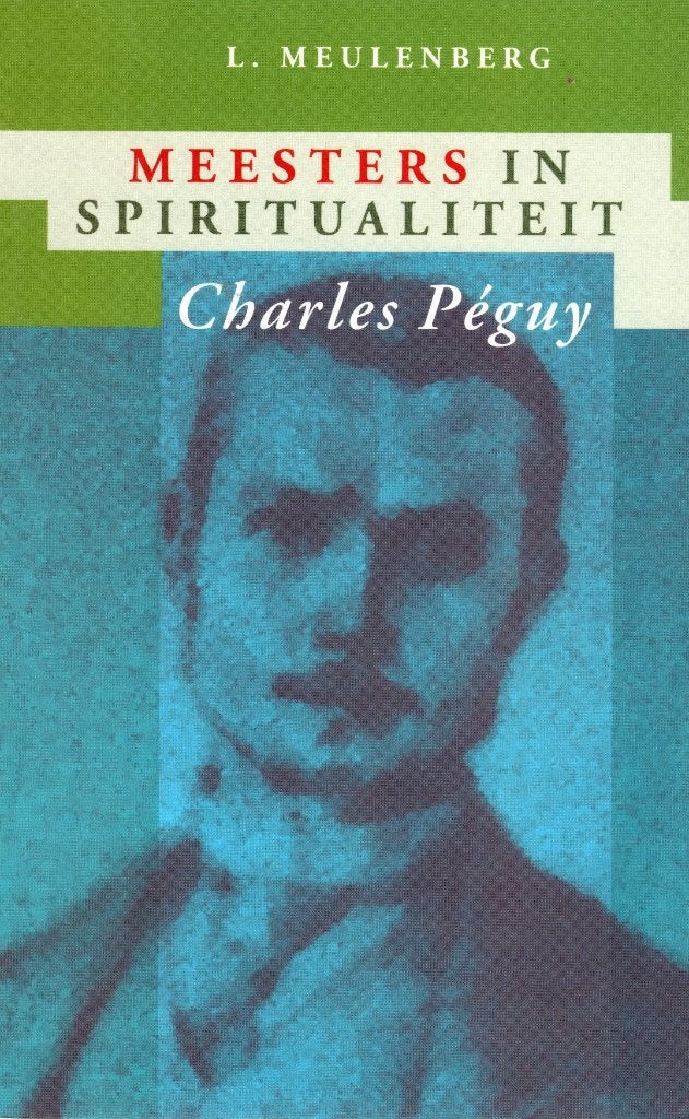 Meesters in spiritualiteit Charles Peguy, L. Meulenberg, Ophalen of Verzenden, Zo goed als nieuw, Overige onderwerpen, Overige typen