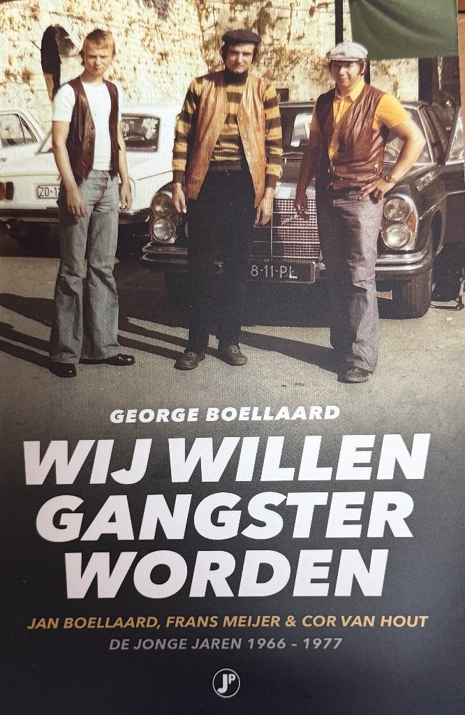 George Boellaard Wij willen gangster worden, Ophalen of Verzenden, Zo goed als nieuw