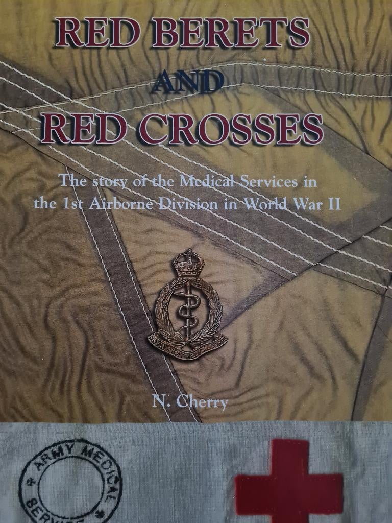 Market Garden. Red Crosses and Berets, Verzamelen, Militaria | Tweede Wereldoorlog, Verzenden, Landmacht, Nederland, Boek of Tijdschrift
