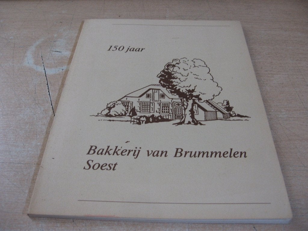 Soest      150 jaar Bakkerij van Brummelen, Ophalen of Verzenden, Zo goed als nieuw