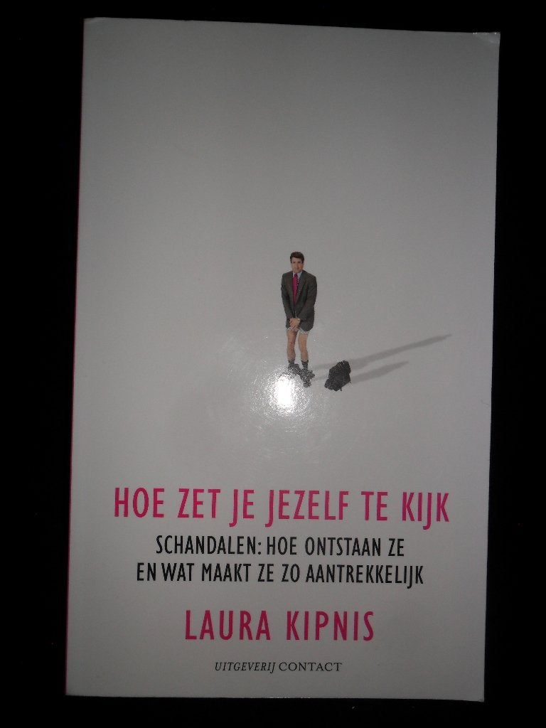 hoe zet je jezelf te kijk : Laura Kipnis nieuw, Ophalen of Verzenden, Nieuw